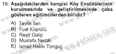 Atatürk İlkeleri Ve İnkılap Tarihi 2 Dersi 2012 - 2013 Yılı Tek Ders Sınavı 19. Soru