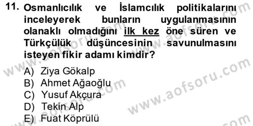 Atatürk İlkeleri Ve İnkılap Tarihi 2 Dersi 2013 - 2014 Yılı (Vize) Ara Sınav Soruları 11. Soru
