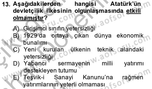 Atatürk İlkeleri Ve İnkılap Tarihi 2 Dersi 2013 - 2014 Yılı (Vize) Ara Sınav Soruları 13. Soru