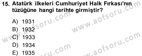 Atatürk İlkeleri Ve İnkılap Tarihi 2 Dersi 2013 - 2014 Yılı (Vize) Ara Sınav Soruları 15. Soru
