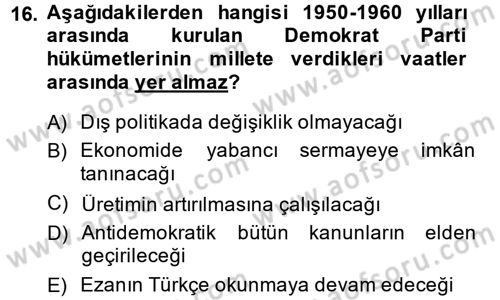 Atatürk İlkeleri Ve İnkılap Tarihi 2 Dersi 2013 - 2014 Yılı (Final) Dönem Sonu Sınav Soruları 16. Soru