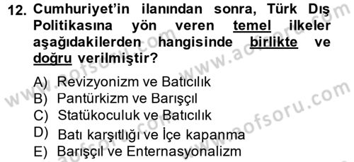 Atatürk İlkeleri Ve İnkılap Tarihi 2 Dersi 2013 - 2014 Yılı Tek Ders Sınav Soruları 12. Soru