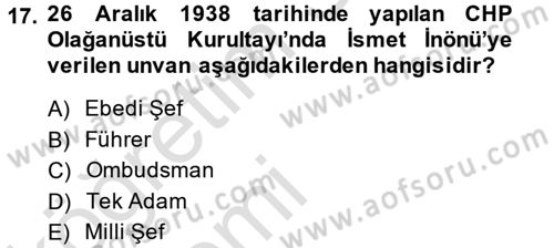 Atatürk İlkeleri Ve İnkılap Tarihi 2 Dersi 2013 - 2014 Yılı Tek Ders Sınav Soruları 17. Soru