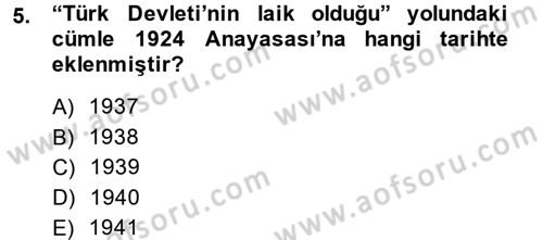 Atatürk İlkeleri Ve İnkılap Tarihi 2 Dersi 2013 - 2014 Yılı Tek Ders Sınav Soruları 5. Soru