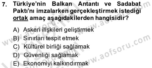 Atatürk İlkeleri Ve İnkılap Tarihi 2 Dersi 2013 - 2014 Yılı Tek Ders Sınav Soruları 7. Soru