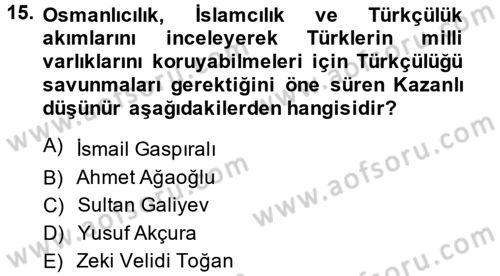 Atatürk İlkeleri Ve İnkılap Tarihi 2 Dersi 2014 - 2015 Yılı (Vize) Ara Sınav Soruları 15. Soru