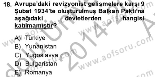 Atatürk İlkeleri Ve İnkılap Tarihi 2 Dersi 2014 - 2015 Yılı (Vize) Ara Sınav Soruları 18. Soru