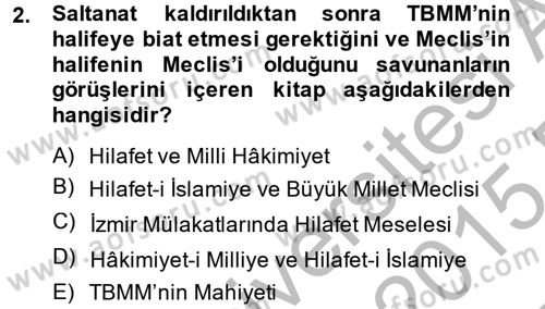 Atatürk İlkeleri Ve İnkılap Tarihi 2 Dersi 2014 - 2015 Yılı (Vize) Ara Sınav Soruları 2. Soru