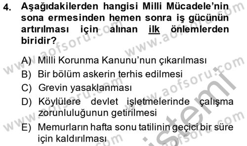 Atatürk İlkeleri Ve İnkılap Tarihi 2 Dersi 2014 - 2015 Yılı (Vize) Ara Sınav Soruları 4. Soru