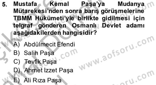 Atatürk İlkeleri Ve İnkılap Tarihi 2 Dersi 2014 - 2015 Yılı (Vize) Ara Sınav Soruları 5. Soru