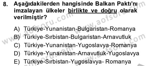 Atatürk İlkeleri Ve İnkılap Tarihi 2 Dersi 2014 - 2015 Yılı (Final) Dönem Sonu Sınav Soruları 8. Soru