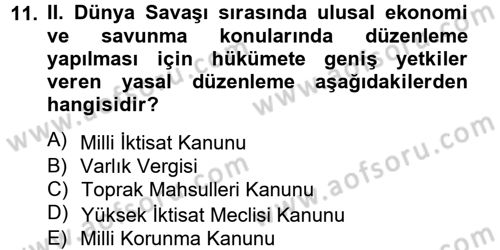 Atatürk İlkeleri Ve İnkılap Tarihi 2 Dersi 2014 - 2015 Yılı Tek Ders Sınav Soruları 11. Soru
