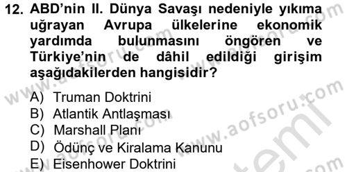Atatürk İlkeleri Ve İnkılap Tarihi 2 Dersi 2014 - 2015 Yılı Tek Ders Sınav Soruları 12. Soru