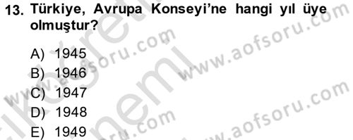 Atatürk İlkeleri Ve İnkılap Tarihi 2 Dersi 2014 - 2015 Yılı Tek Ders Sınav Soruları 13. Soru