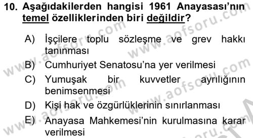 Atatürk İlkeleri Ve İnkılap Tarihi 2 Dersi 2016 - 2017 Yılı 3 Ders Sınav Soruları 10. Soru