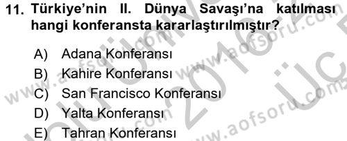 Atatürk İlkeleri Ve İnkılap Tarihi 2 Dersi 2016 - 2017 Yılı 3 Ders Sınav Soruları 11. Soru