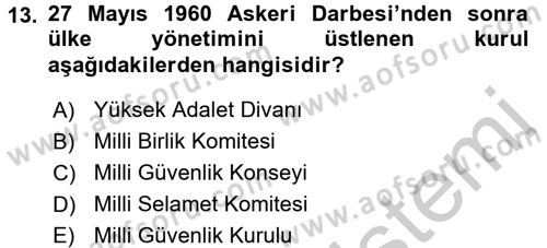 Atatürk İlkeleri Ve İnkılap Tarihi 2 Dersi 2016 - 2017 Yılı 3 Ders Sınav Soruları 13. Soru