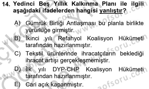 Atatürk İlkeleri Ve İnkılap Tarihi 2 Dersi 2016 - 2017 Yılı 3 Ders Sınav Soruları 14. Soru