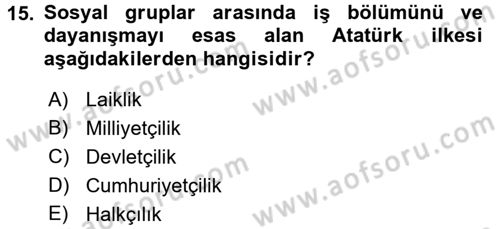 Atatürk İlkeleri Ve İnkılap Tarihi 2 Dersi 2016 - 2017 Yılı (Vize) Ara Sınav Soruları 15. Soru