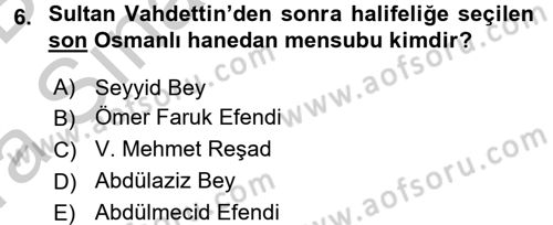 Atatürk İlkeleri Ve İnkılap Tarihi 2 Dersi 2016 - 2017 Yılı (Vize) Ara Sınav Soruları 6. Soru