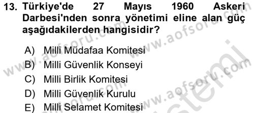 Atatürk İlkeleri Ve İnkılap Tarihi 2 Dersi 2016 - 2017 Yılı (Final) Dönem Sonu Sınav Soruları 13. Soru