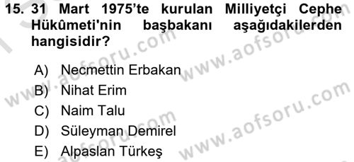 Atatürk İlkeleri Ve İnkılap Tarihi 2 Dersi 2016 - 2017 Yılı (Final) Dönem Sonu Sınav Soruları 15. Soru
