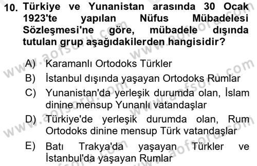 Atatürk İlkeleri Ve İnkılap Tarihi 2 Dersi 2017 - 2018 Yılı (Vize) Ara Sınav Soruları 10. Soru