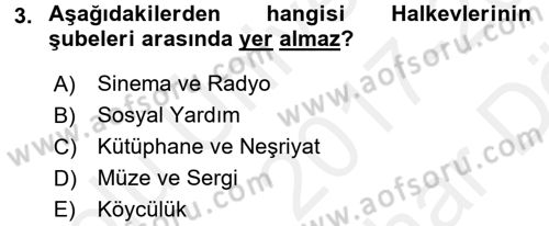 Atatürk İlkeleri Ve İnkılap Tarihi 2 Dersi 2017 - 2018 Yılı (Vize) Ara Sınav Soruları 3. Soru
