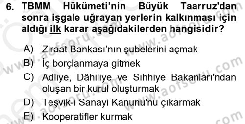 Atatürk İlkeleri Ve İnkılap Tarihi 2 Dersi 2017 - 2018 Yılı (Vize) Ara Sınav Soruları 6. Soru