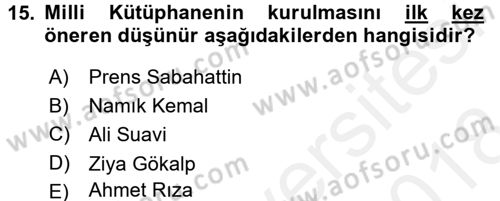 Atatürk İlkeleri Ve İnkılap Tarihi 2 Dersi 2017 - 2018 Yılı (Final) Dönem Sonu Sınav Soruları 15. Soru