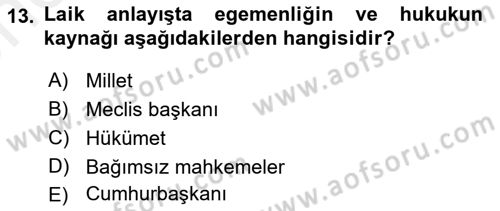 Atatürk İlkeleri Ve İnkılap Tarihi 2 Dersi 2018 - 2019 Yılı (Vize) Ara Sınav Soruları 13. Soru