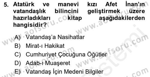 Atatürk İlkeleri Ve İnkılap Tarihi 2 Dersi 2018 - 2019 Yılı (Vize) Ara Sınav Soruları 5. Soru