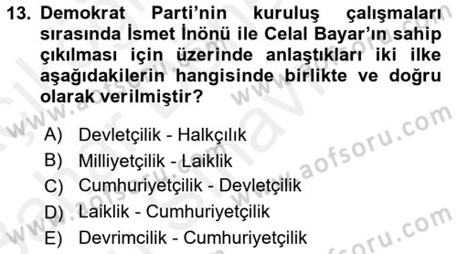 Atatürk İlkeleri Ve İnkılap Tarihi 2 Dersi 2018 - 2019 Yılı (Final) Dönem Sonu Sınav Soruları 13. Soru