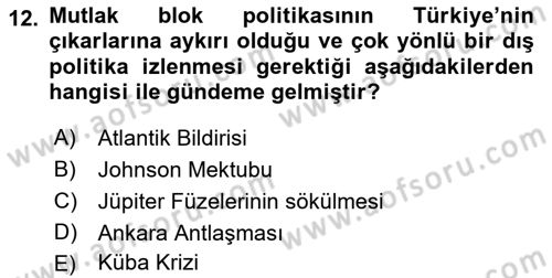 Atatürk İlkeleri Ve İnkılap Tarihi 2 Dersi 2018 - 2019 Yılı Yaz Okulu Sınav Soruları 12. Soru