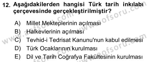 Atatürk İlkeleri Ve İnkılap Tarihi 2 Dersi 2021 - 2022 Yılı (Vize) Ara Sınav Soruları 12. Soru
