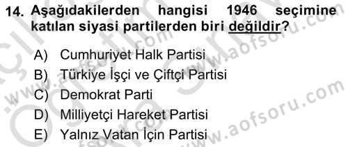 Atatürk İlkeleri Ve İnkılap Tarihi 2 Dersi 2021 - 2022 Yılı (Vize) Ara Sınav Soruları 14. Soru