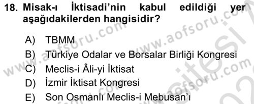 Atatürk İlkeleri Ve İnkılap Tarihi 2 Dersi 2021 - 2022 Yılı (Vize) Ara Sınav Soruları 18. Soru