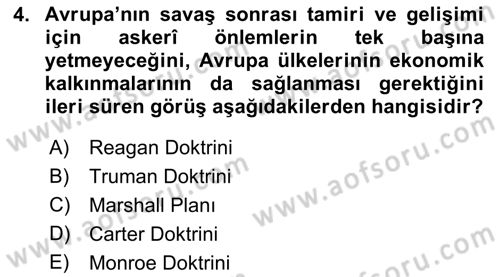 Atatürk İlkeleri Ve İnkılap Tarihi 2 Dersi 2021 - 2022 Yılı (Vize) Ara Sınav Soruları 4. Soru