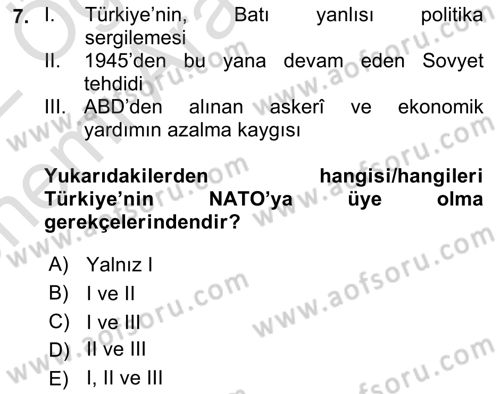 Atatürk İlkeleri Ve İnkılap Tarihi 2 Dersi 2021 - 2022 Yılı (Vize) Ara Sınav Soruları 7. Soru