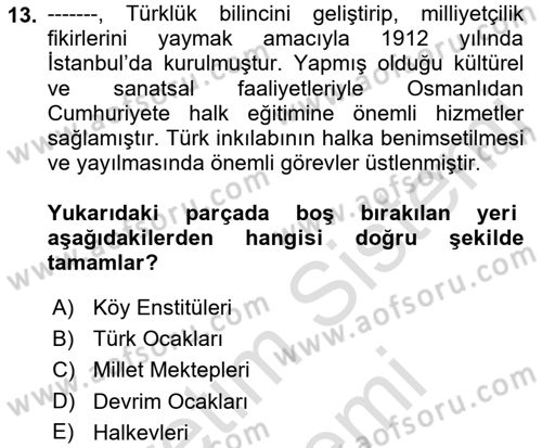 Atatürk İlkeleri Ve İnkılap Tarihi 2 Dersi 2022 - 2023 Yılı (Vize) Ara Sınav Soruları 13. Soru