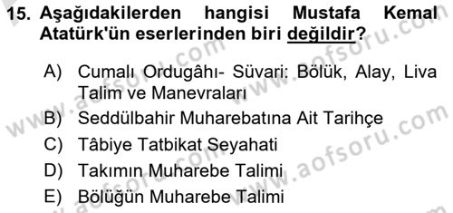 Atatürk İlkeleri Ve İnkılap Tarihi 2 Dersi 2022 - 2023 Yılı (Vize) Ara Sınav Soruları 15. Soru