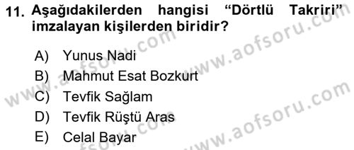 Atatürk İlkeleri Ve İnkılap Tarihi 2 Dersi 2023 - 2024 Yılı (Vize) Ara Sınav Soruları 11. Soru