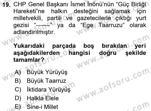 Atatürk İlkeleri Ve İnkılap Tarihi 2 Dersi 2023 - 2024 Yılı (Vize) Ara Sınav Soruları 19. Soru
