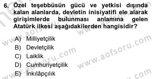 Atatürk İlkeleri Ve İnkılap Tarihi 2 Dersi 2023 - 2024 Yılı (Vize) Ara Sınav Soruları 6. Soru