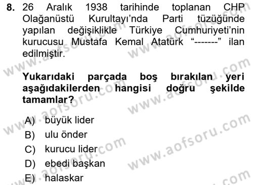 Atatürk İlkeleri Ve İnkılap Tarihi 2 Dersi 2023 - 2024 Yılı (Vize) Ara Sınav Soruları 8. Soru