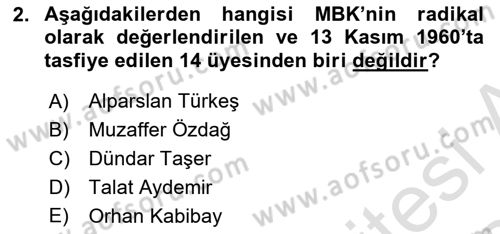 Atatürk İlkeleri Ve İnkılap Tarihi 2 Dersi 2023 - 2024 Yılı (Final) Dönem Sonu Sınav Soruları 2. Soru