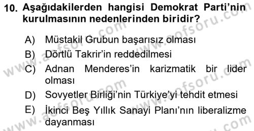 Atatürk İlkeleri Ve İnkılap Tarihi 2 Dersi 2024 - 2025 Yılı (Vize) Ara Sınav Soruları 10. Soru