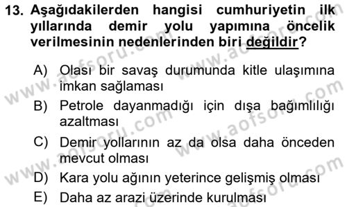 Atatürk İlkeleri Ve İnkılap Tarihi 2 Dersi 2024 - 2025 Yılı (Vize) Ara Sınav Soruları 13. Soru