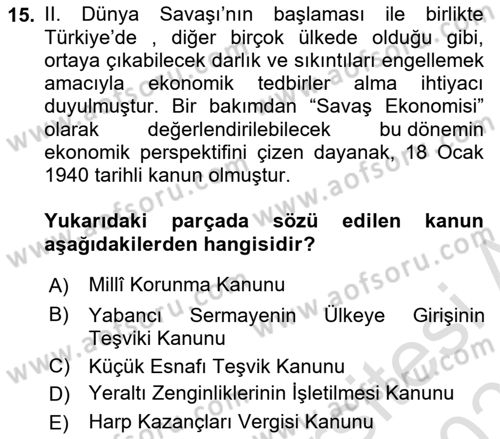 Atatürk İlkeleri Ve İnkılap Tarihi 2 Dersi 2024 - 2025 Yılı (Vize) Ara Sınav Soruları 15. Soru