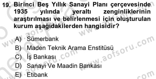 Atatürk İlkeleri Ve İnkılap Tarihi 2 Dersi 2024 - 2025 Yılı (Vize) Ara Sınav Soruları 19. Soru